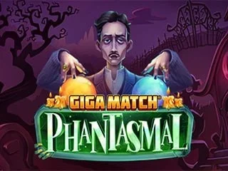Giga Match Phantasmal