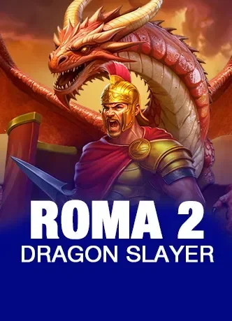 Roma 2 - Dragon Slayer